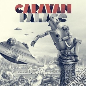 Caravan Palace - Panic cd musicale di Caravan Palace