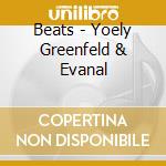 Beats - Yoely Greenfeld & Evanal cd