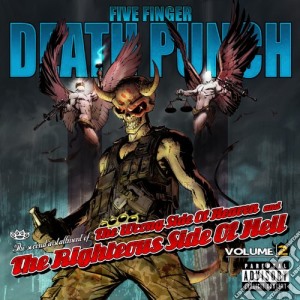 Five Finger Death Punch - Wrong Side Of Heaven & Righteous Side Of Hell 2 (2 Cd) cd musicale di Five Finger Death Punch