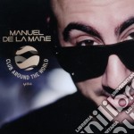 Manuel De La Mare - Club Around The World (dj Mix Compilation)