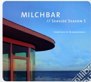 Blank & Jones - Milchbar - Seaside Season Vol.5 cd musicale di Blank & jones