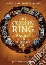 (Music Dvd) Richard Wagner - Colon Ring (The) - Wagner In Buenos Aires cd