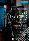 (Music Dvd) Carl Maria Von Weber - Der Freischutz (2 Dvd) cd