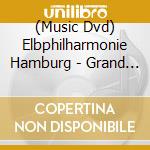 (Music Dvd) Elbphilharmonie Hamburg - Grand Opening Concert (2 Dvd) cd