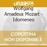 Wolfgang Amadeus Mozart - Idomeneo cd