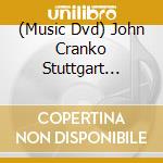 (Music Dvd) John Cranko Stuttgart Ballet Collection (The) (8 Dvd) cd