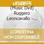 (Music Dvd) Ruggero Leoncavallo - Zaza cd musicale
