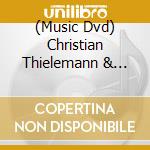 (Music Dvd) Christian Thielemann & Wiener Philharmoniker: Salzburg Festival - Beethoven, Bruckner cd