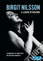 (Music Dvd) Birgit Nilsson - Birgit Nillsson: A League Of Her Own cd