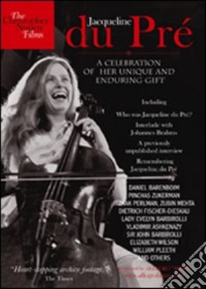 (Music Dvd) Jacqueline Du Pre': A Celebration Of Her Unique And Enduring Gift cd musicale