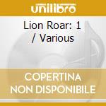 Lion Roar: 1 / Various cd