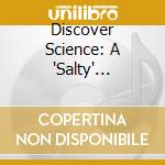 Discover Science: A 'Salty' Wedding cd