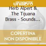 Herb Alpert & The Tijuana Brass - Sounds Like... cd