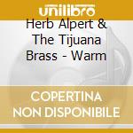Herb Alpert & The Tijuana Brass - Warm cd