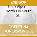 Herb Alpert - North On South St. cd