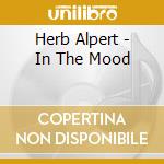Herb Alpert - In The Mood cd