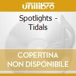 Spotlights - Tidals cd
