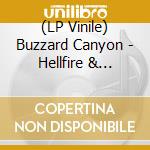 (LP Vinile) Buzzard Canyon - Hellfire & Whiskey lp vinile di Buzzard Canyon