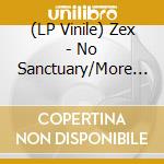 (LP Vinile) Zex - No Sanctuary/More Time (7') vinile