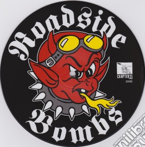 (LP Vinile) Roadside Bombs - Best Of The Best (Picture Disc) lp vinile di Roadside Bombs