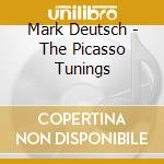 Mark Deutsch - The Picasso Tunings cd