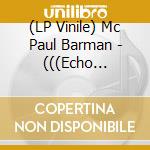 (LP Vinile) Mc Paul Barman - (((Echo Chamber)))