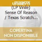 (LP Vinile) Sense Of Reason / Texas Scratch League - Chronillogical lp vinile di Sense Of Reason / Texas Scratch League