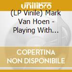 (LP Vinile) Mark Van Hoen - Playing With Time (2 Lp) vinile