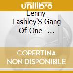 Lenny Lashley'S Gang Of One - Illuminator cd musicale di Lenny Lashley'S Gang Of One