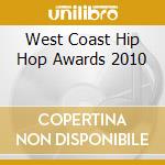 West Coast Hip Hop Awards 2010 cd