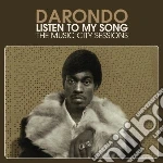 (LP Vinile) Darondo - Listen To My Song: The Music City Sessio vinile