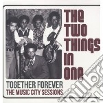 (LP Vinile) Two Things In One - Together Forever: The Music City Session