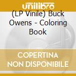 (LP Vinile) Buck Owens - Coloring Book vinile