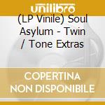 (LP Vinile) Soul Asylum - Twin / Tone Extras lp vinile di Soul Asylum