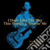 (LP Vinile) Woody Guthrie - I Don't Like The Way This World's A-Treatin' Me (Rsd 2019) cd