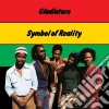 Gladiators (The) - Symbol Of Reality cd