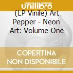 (LP Vinile) Art Pepper - Neon Art: Volume One vinile