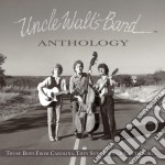 Uncle Walt'S Band - Anthology