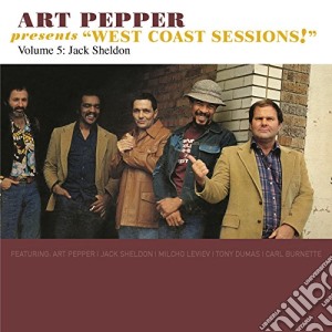 Art Pepper - Art Pepper Presents West Coast Sessions! Volume 5 cd musicale di Art Pepper