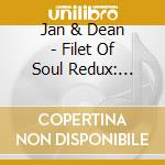 Jan & Dean - Filet Of Soul Redux: Rejected cd
