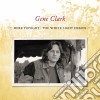 Gene Clark - Here Tonight: The Whitelight Demos cd