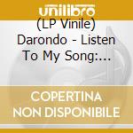 (LP Vinile) Darondo - Listen To My Song: The Music City Sessions vinile