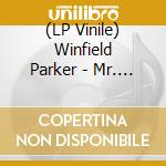 (LP Vinile) Winfield Parker - Mr. Clean: Winfield Parker At vinile