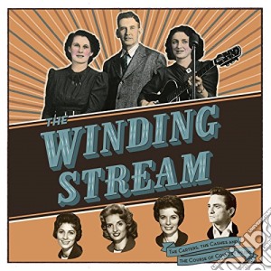 Winding Stream (The) - The Carters the Cashes cd musicale di Winding Stream (The)
