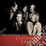 Continental Drifters - Drifted: In The Beginning & Beyond (2 Cd)