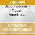 Jaco Pastorius - Modern American Music: Period Criteria Sessions cd