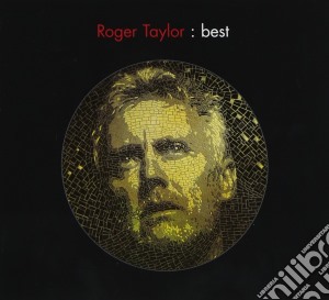 Roger Taylor - Best cd musicale di Roger Taylor