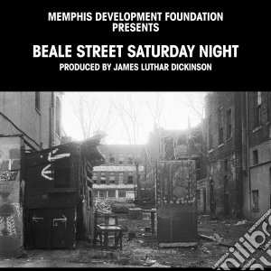 Beale street saturday night cd musicale di Beale street saturda