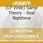 (LP Vinile) Game Theory - Real Nighttime vinile