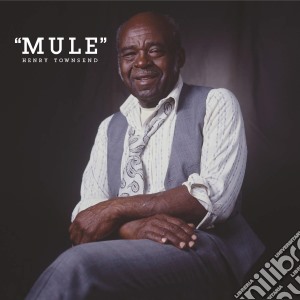 Henry Townsend - Mule cd musicale di Henry Townsend